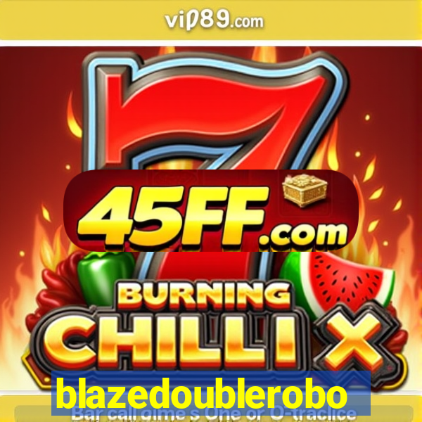 blazedoublerobo