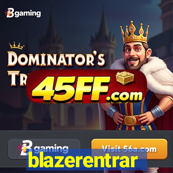 blazerentrar