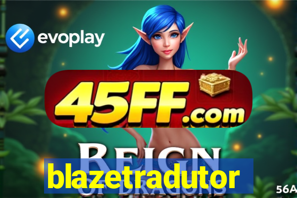 blazetradutor