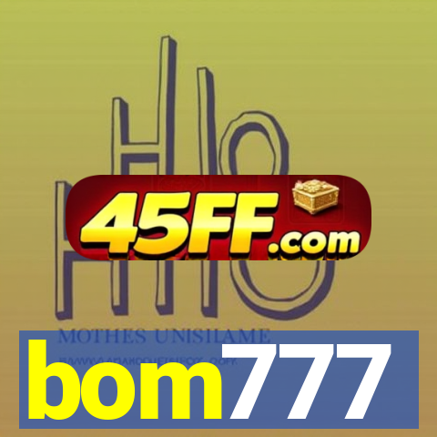 bom777