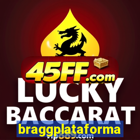 braggplataforma