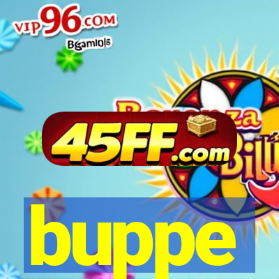 buppe