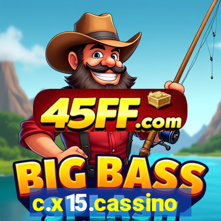 c.x15.cassino