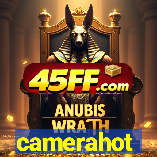camerahot