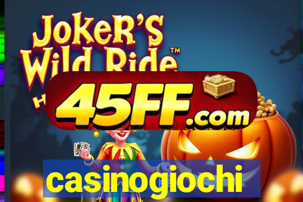 casinogiochi