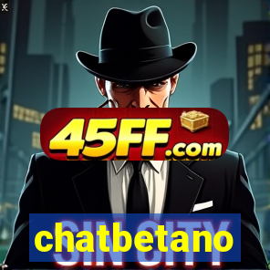 chatbetano