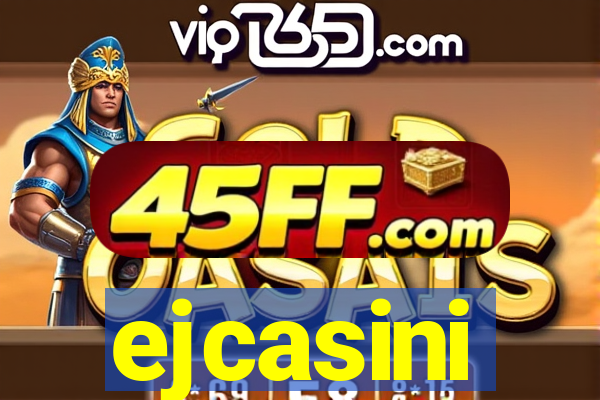 ejcasini