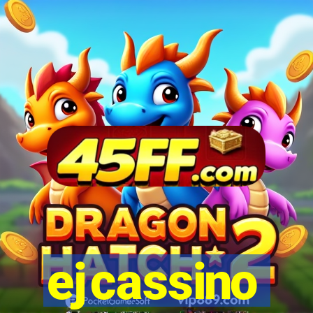 ejcassino