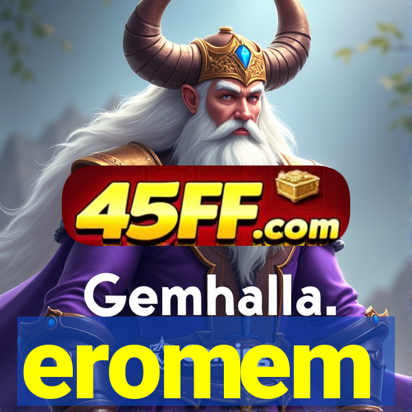 eromem