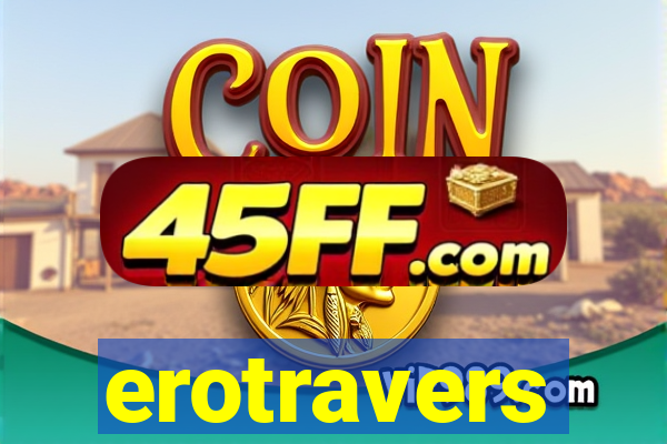 erotravers