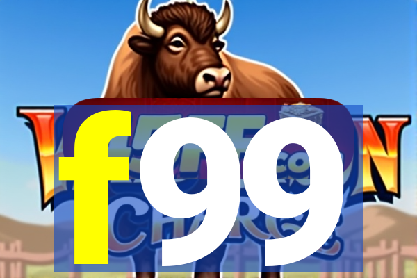 f99