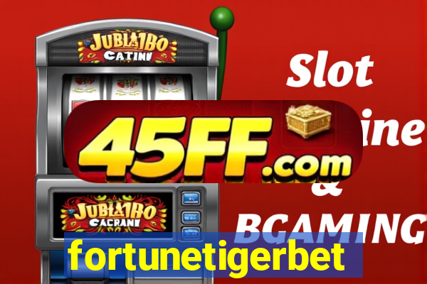 fortunetigerbet