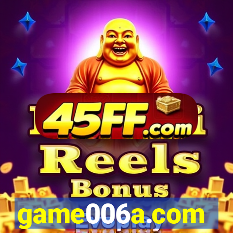 game006a.com