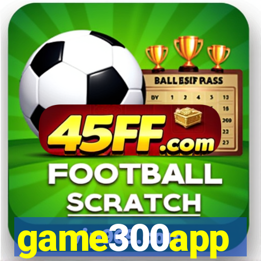 game300app