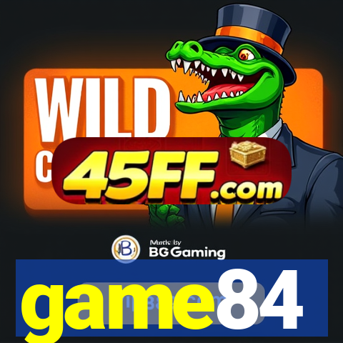game84