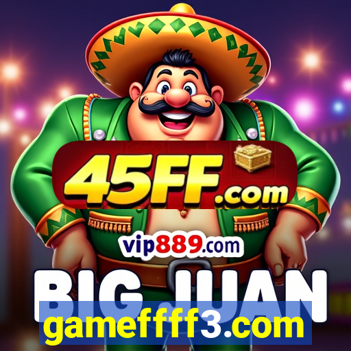 gameffff3.com