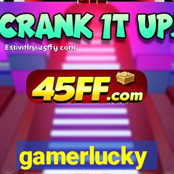 gamerlucky