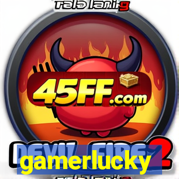gamerlucky