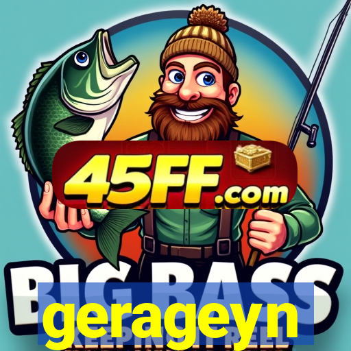 gerageyn