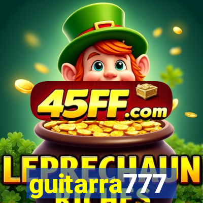 guitarra777
