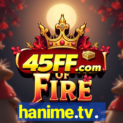 hanime.tv.