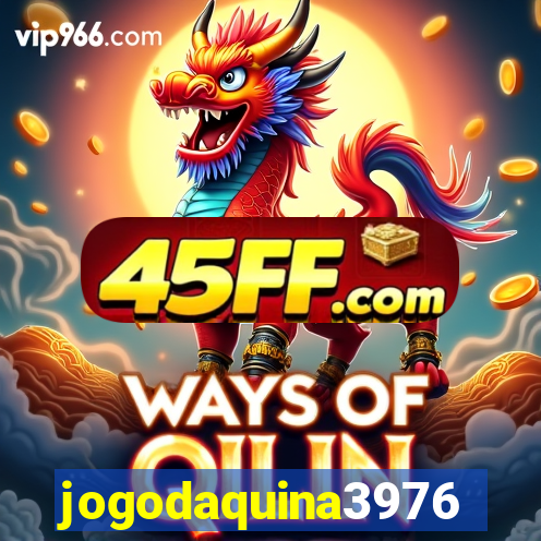 jogodaquina3976