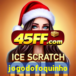 jogodofoquinho