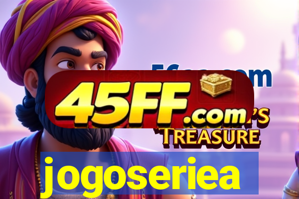 jogoseriea