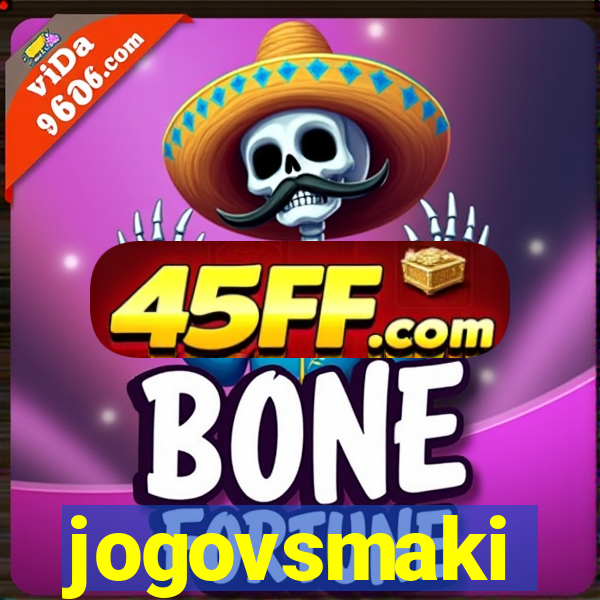 jogovsmaki