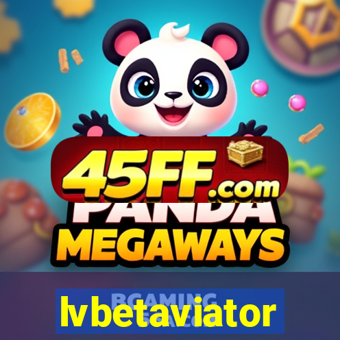 lvbetaviator