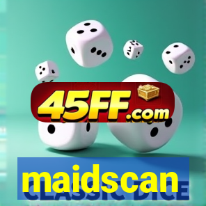 maidscan