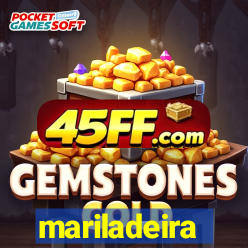mariladeira