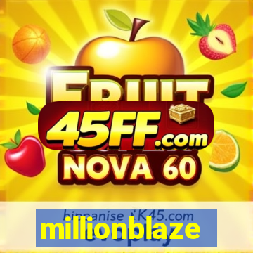 millionblaze