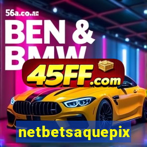 netbetsaquepix