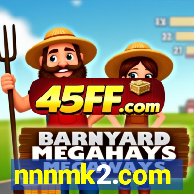 nnnmk2.com