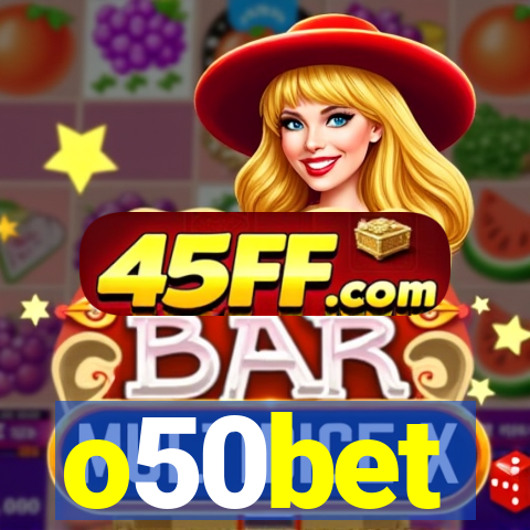o50bet