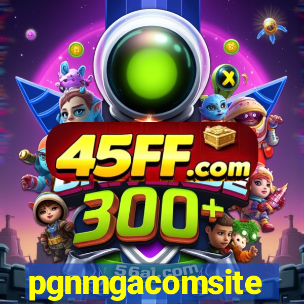 pgnmgacomsite