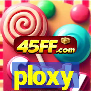 ploxy