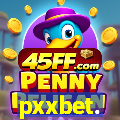 pxxbet.