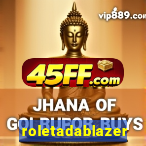 roletadablazer