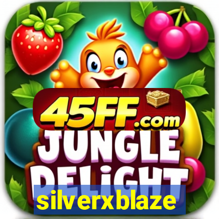 silverxblaze