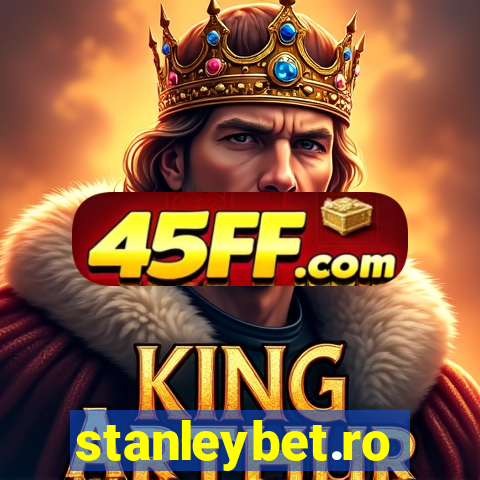 stanleybet.ro