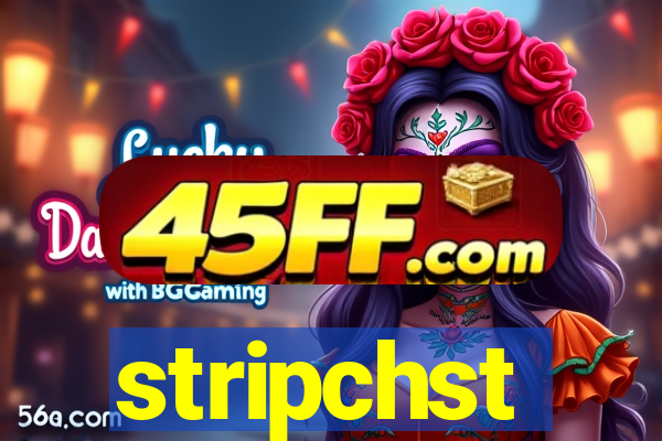 stripchst