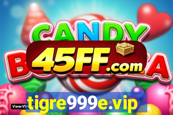 tigre999e.vip