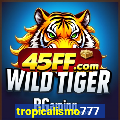 tropicalismo777lg.com