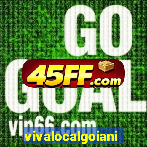 vivalocalgoiania