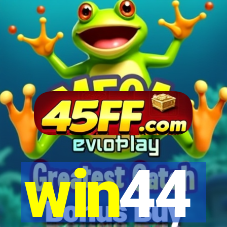 win44