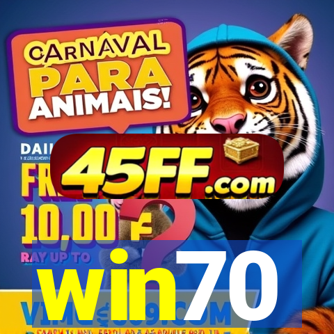 win70