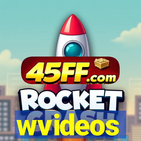 wvideos