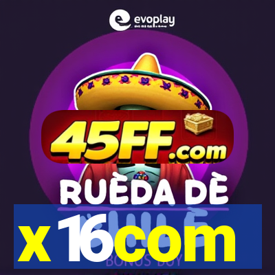 x16com